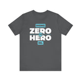 Unisex Zero to Hero T Shirt Asphalt S