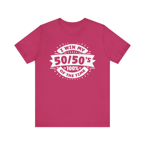 Unisex Gacha 50 50 Winner T Shirt Berry S 