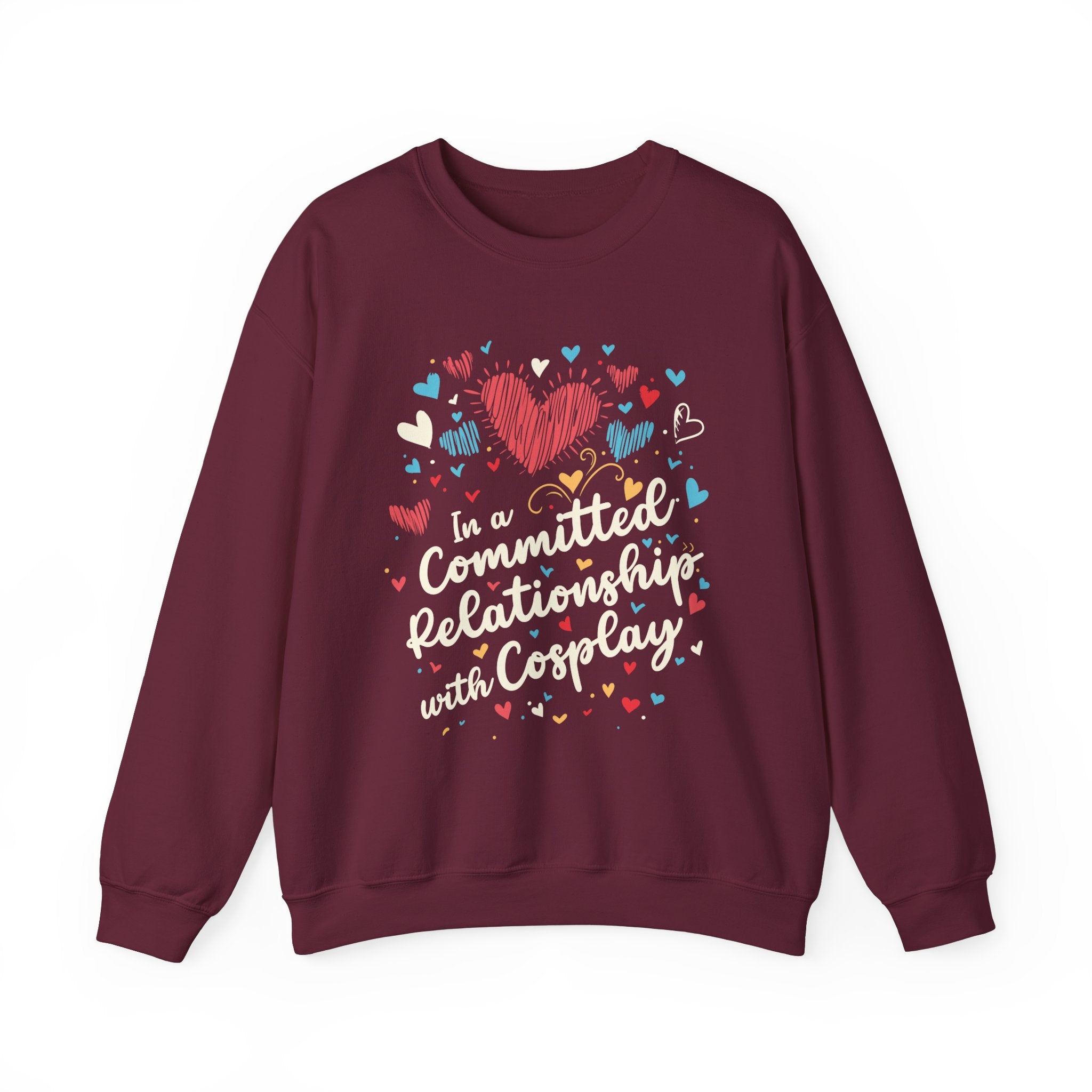 Unisex In a Committed Relationship with Cosplay Sweatshirt S Maroon 