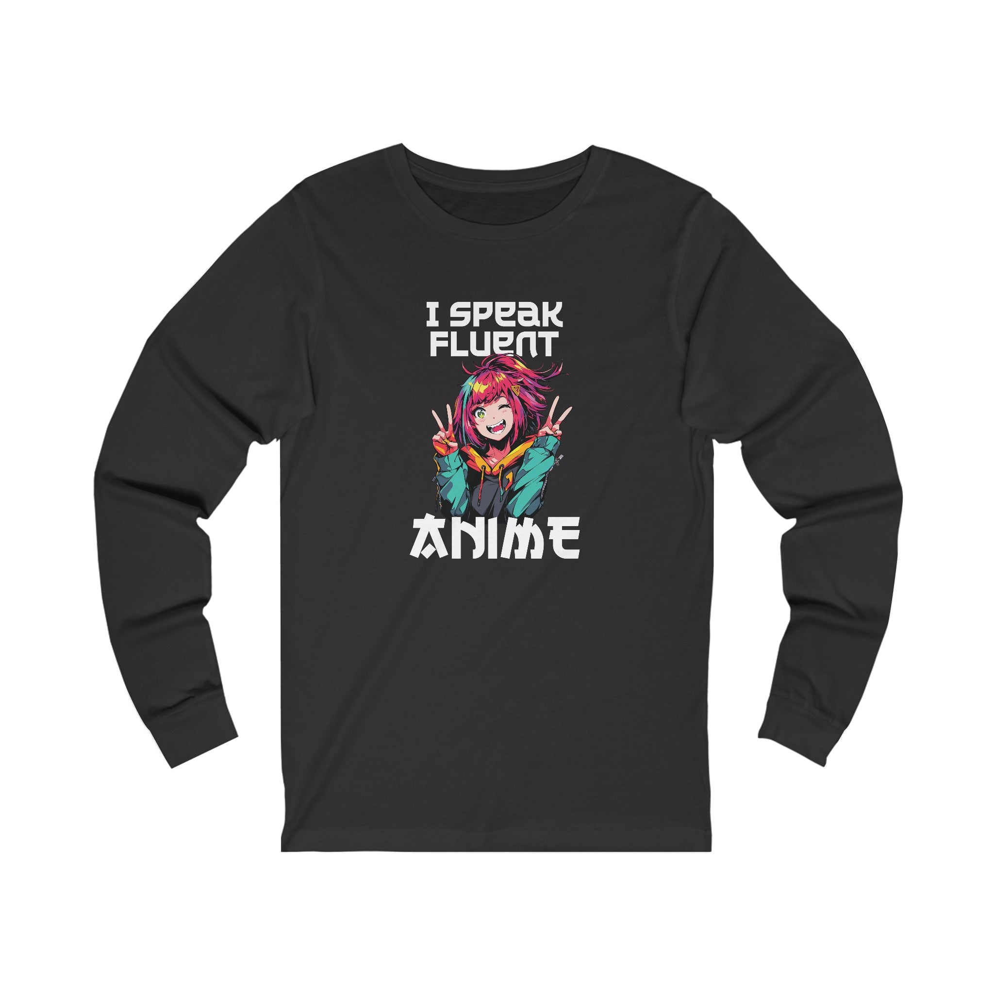 Unisex I Speak Fluent Anime Girl Long Sleeve T Shirt S Dark Grey Heather 