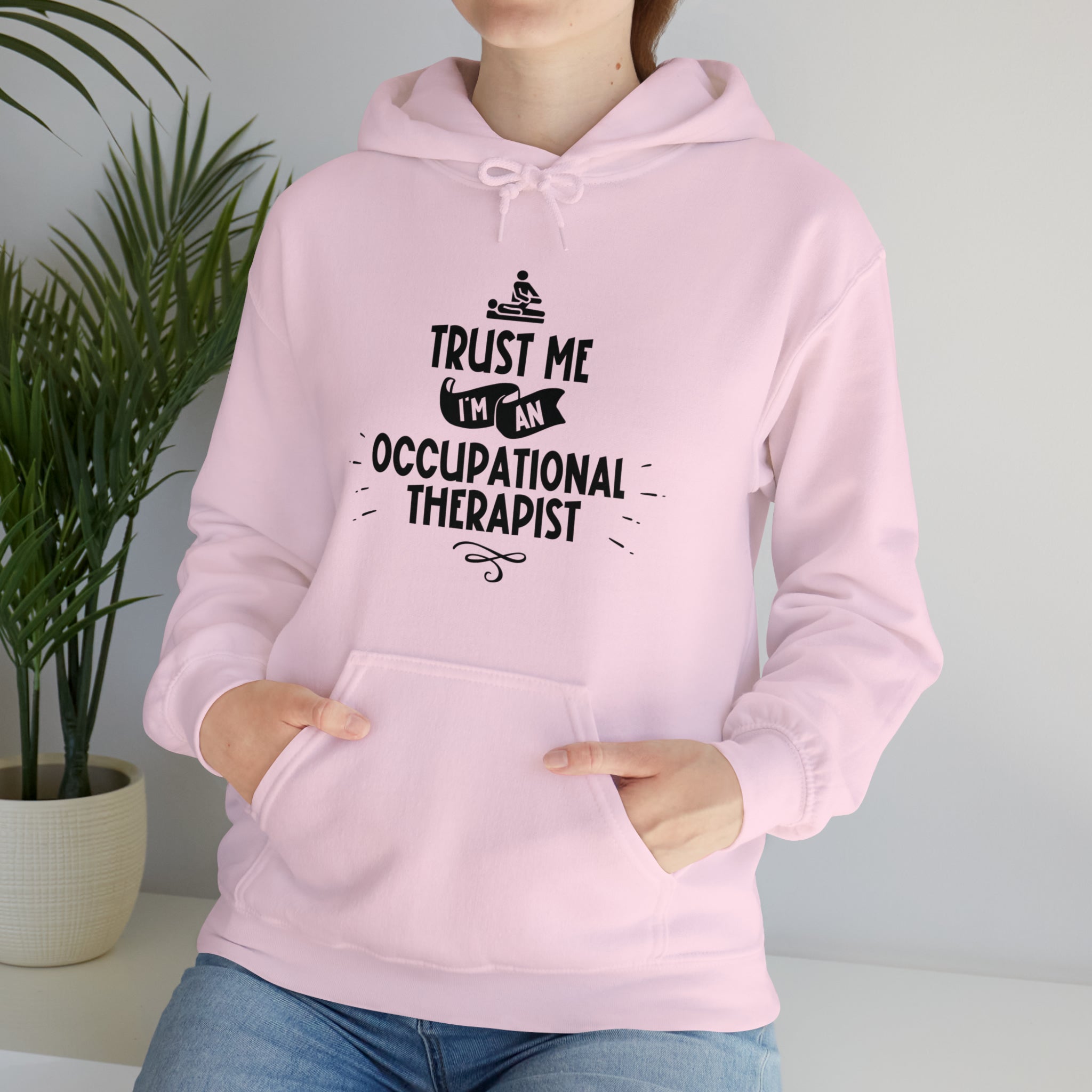 Unisex Trust Me I'm an Occupational Therapist Hoodie   