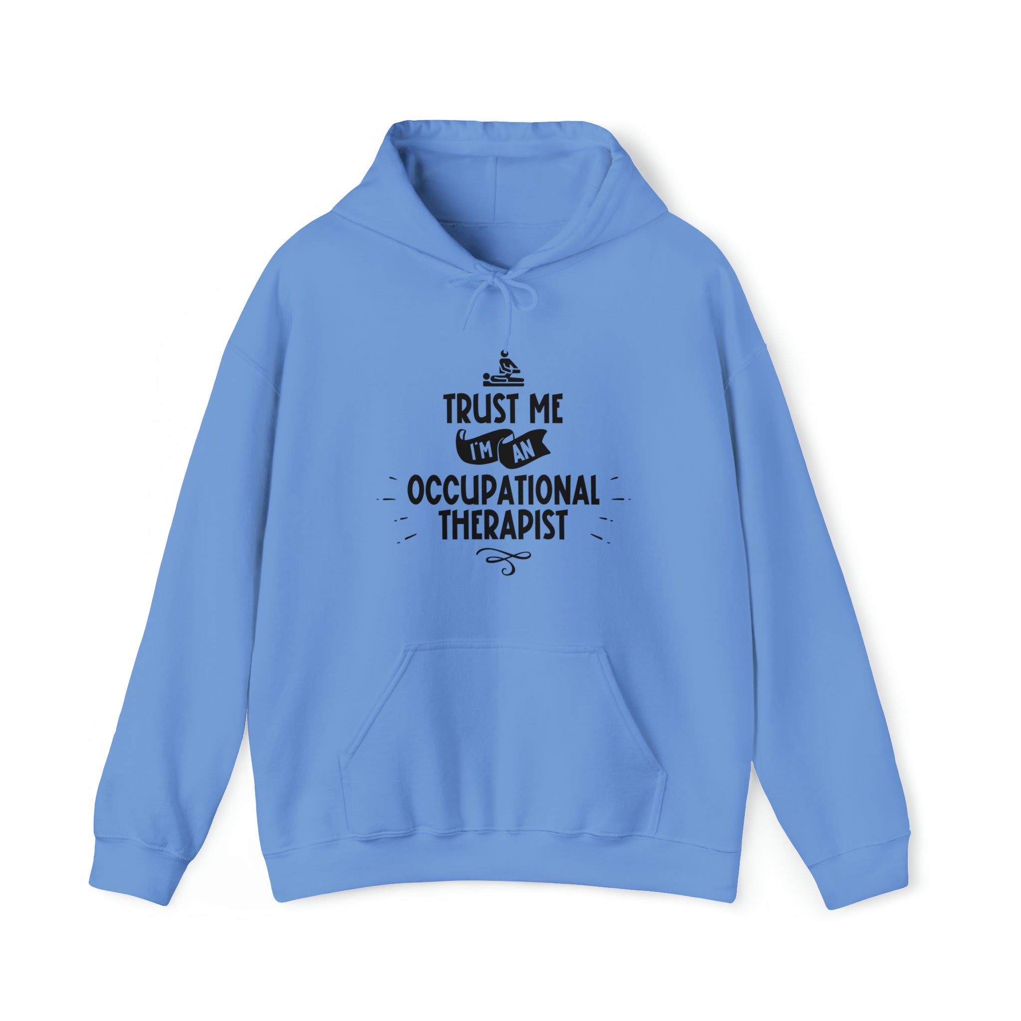 Unisex Trust Me I'm an Occupational Therapist Hoodie Carolina Blue S 