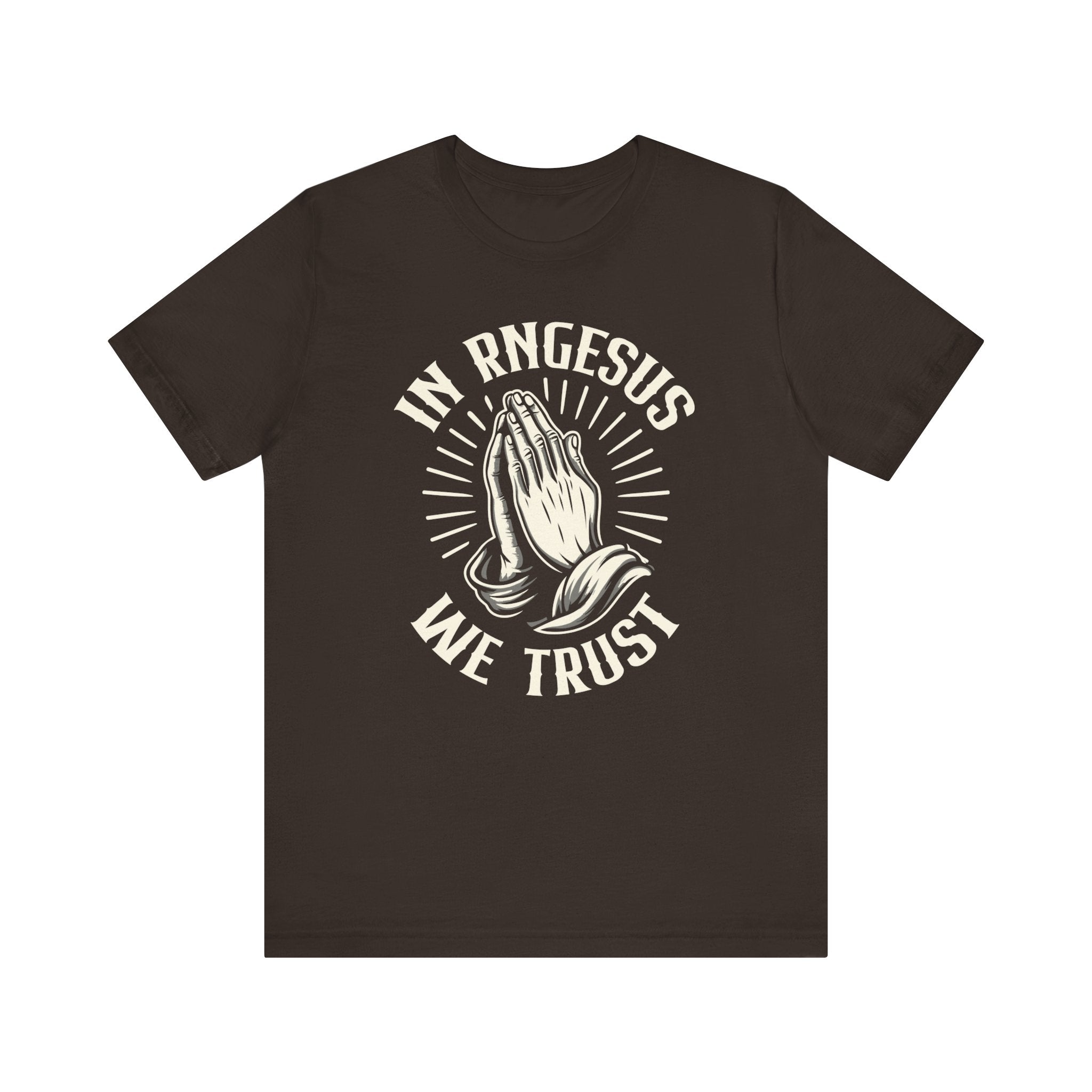 Unisex In RNGesus We Trust T Shirt Brown S 