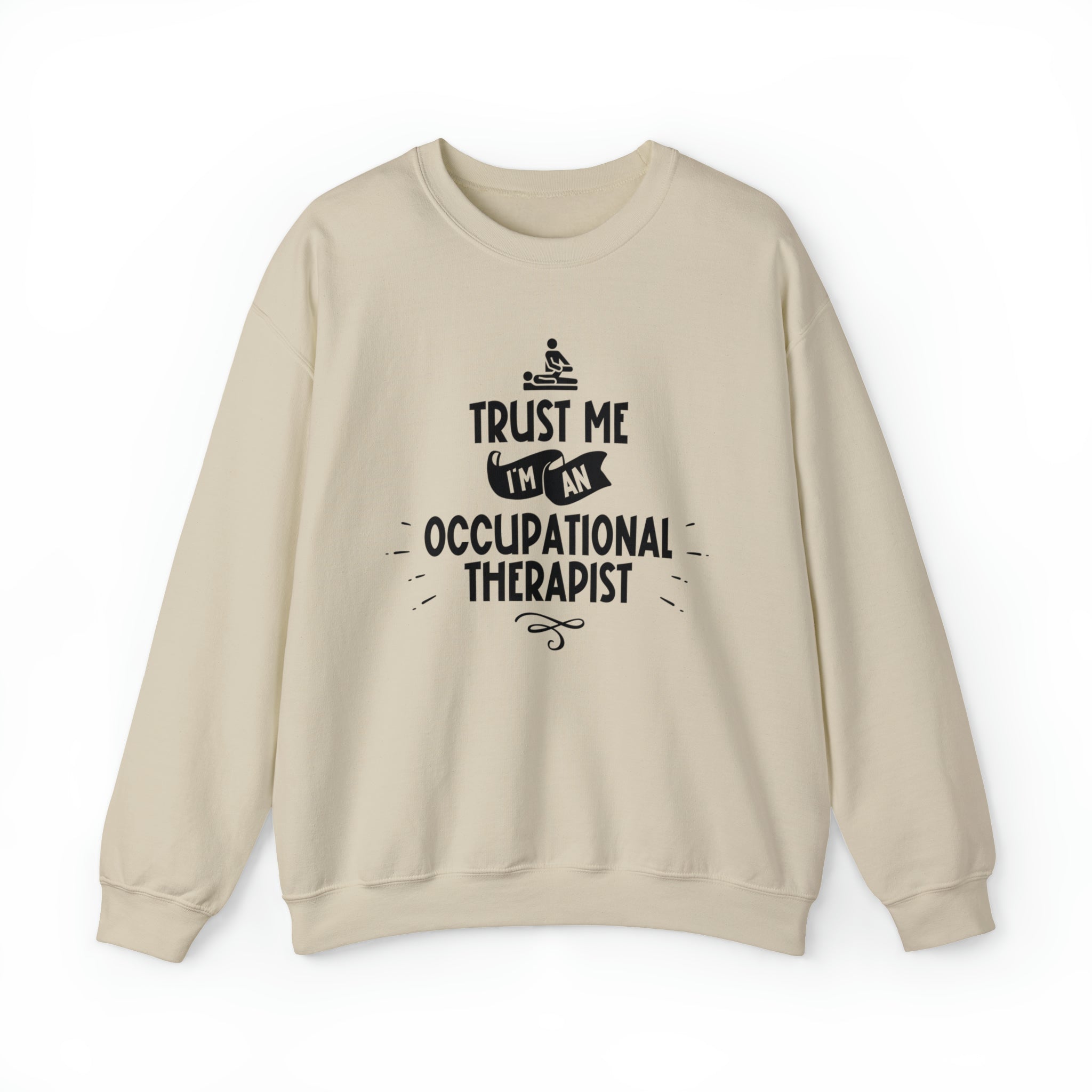 Unisex Trust Me I'm an Occupational Therapist Sweatshirt S Sand 