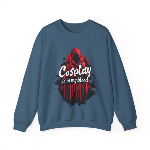 Unisex Cosplay is in my Blood Sweatshirt S Indigo Blue 