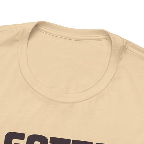 Unisex Gotta Lock In T Shirt
