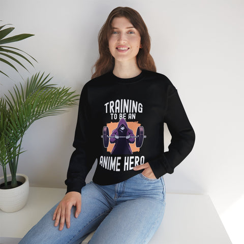 Unisex Training to be an Anime Hero Sweatshirt   