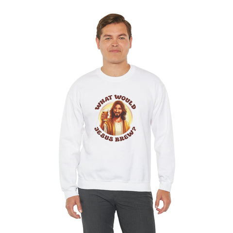 Unisex What Would Jesus Brew Beer Sweatshirt   