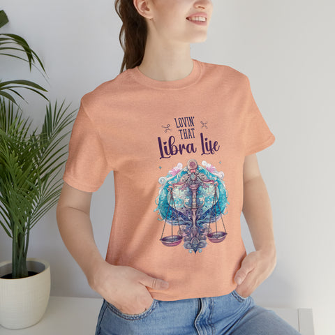 Unisex Libra Life T Shirt   