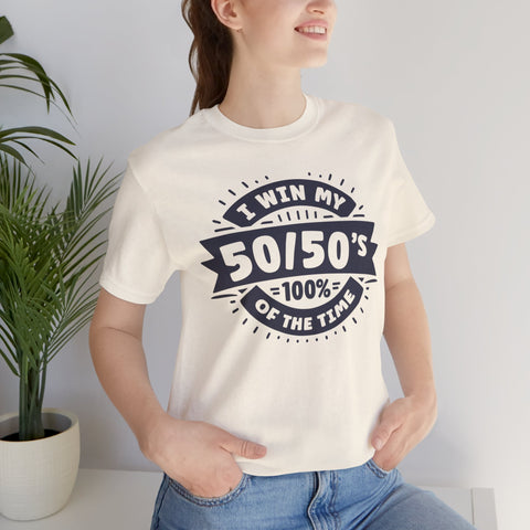 Unisex Gacha 50 50 Winner T Shirt   