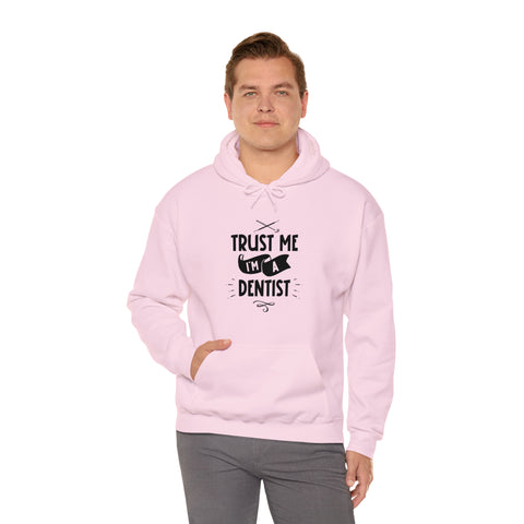 Unisex Trust Me I'm a Dentist Hoodie   