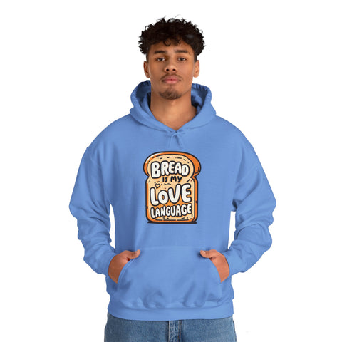 Unisex Bread is My Love Language Hoodie   