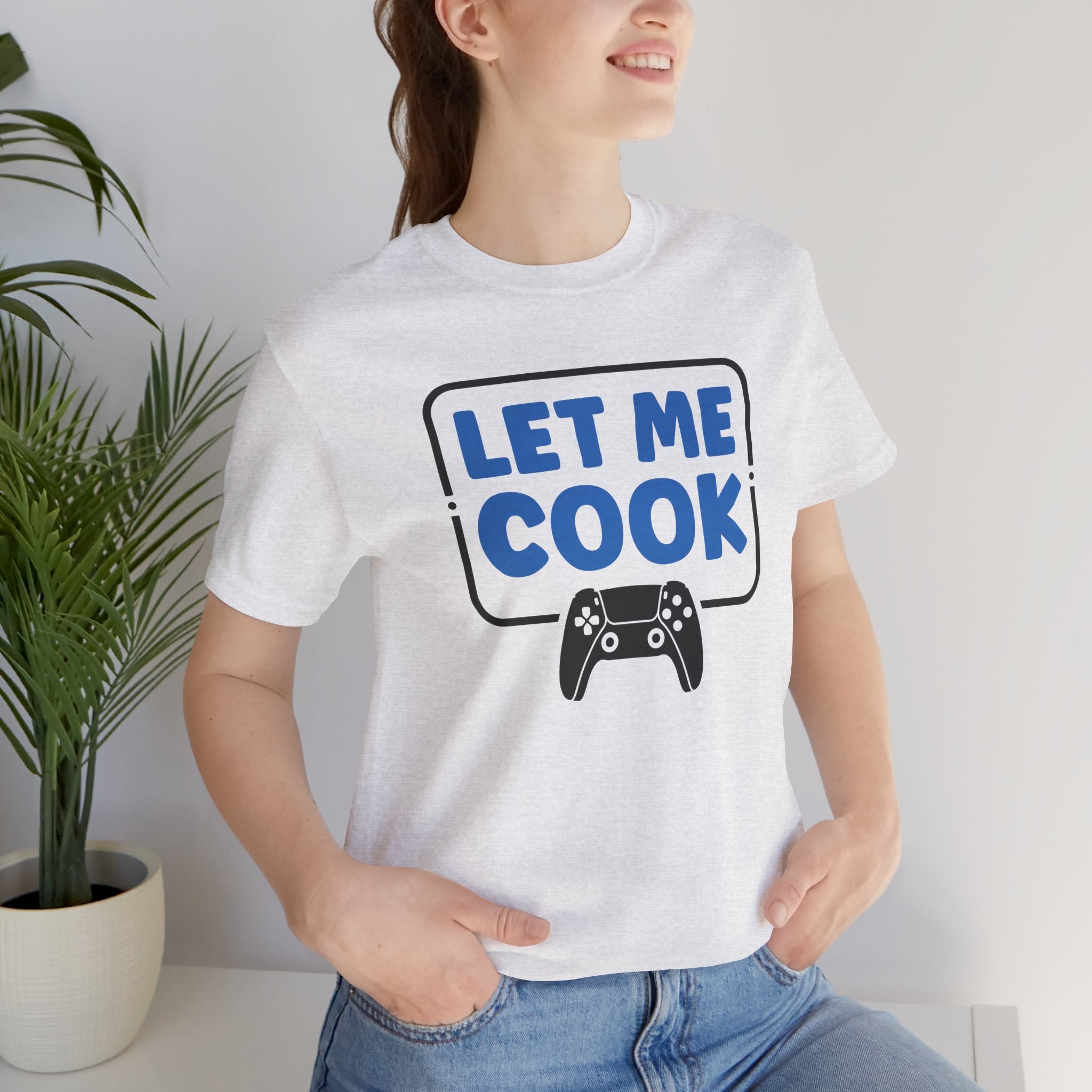 Unisex Let Me Cook Game Controller 2 T Shirt
