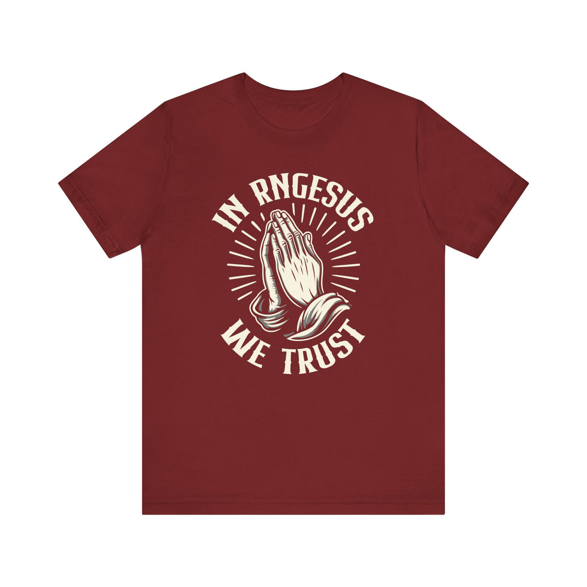 Unisex In RNGesus We Trust T Shirt Cardinal S 