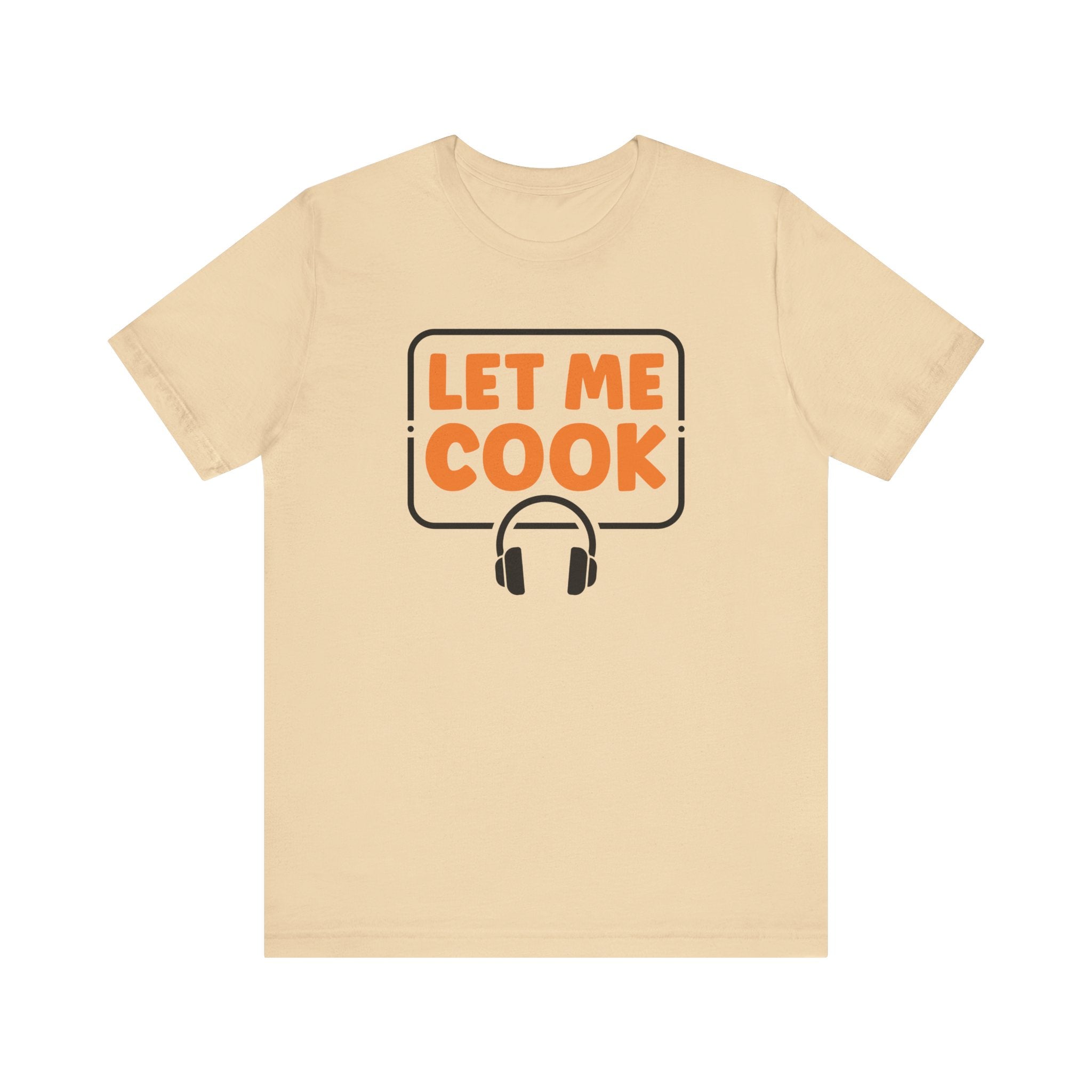 Unisex Let Me Cook PC Gamer T Shirt Soft Cream S