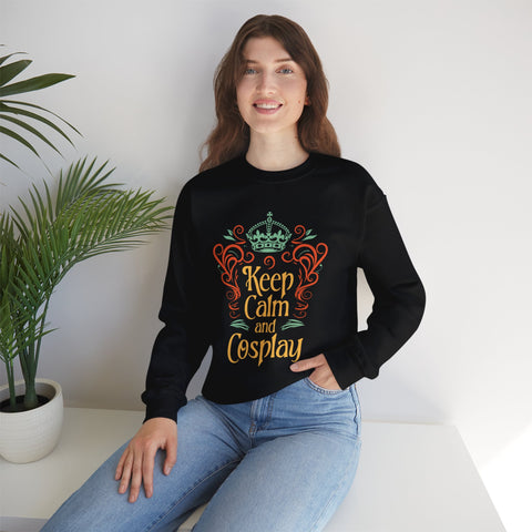 Unisex Keep Calm and Cosplay Sweatshirt   