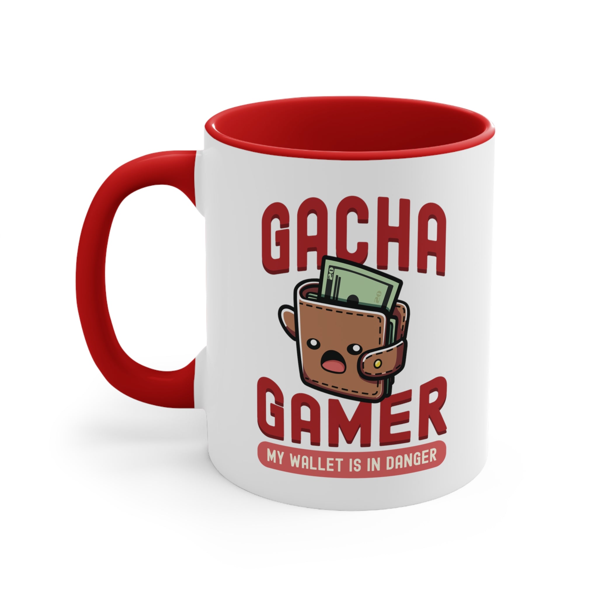 11oz Gacha Gamer My Wallet is in Danger Coffee Mug 11oz Red 