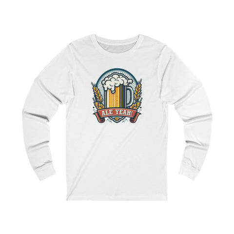 Unisex Ale Yeah Long Sleeve T Shirt S White 