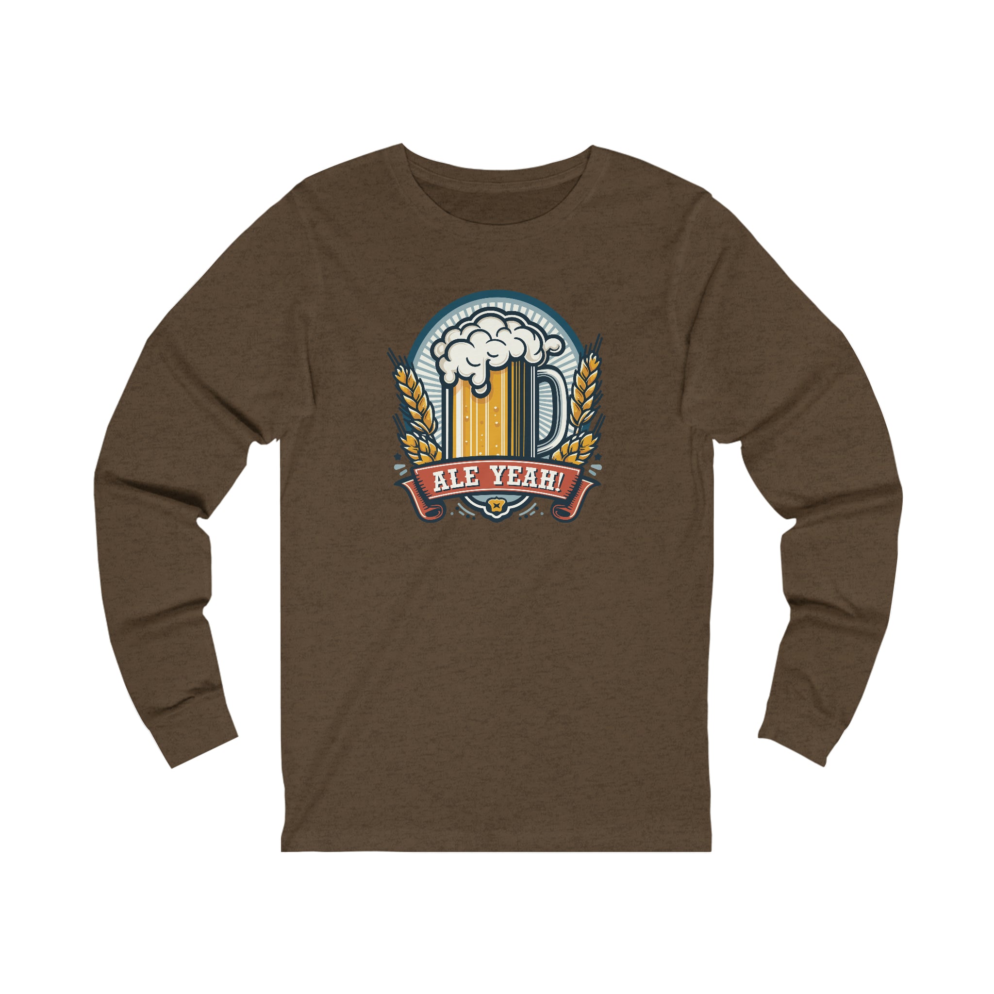 Unisex Ale Yeah Long Sleeve T Shirt S Heather Brown 