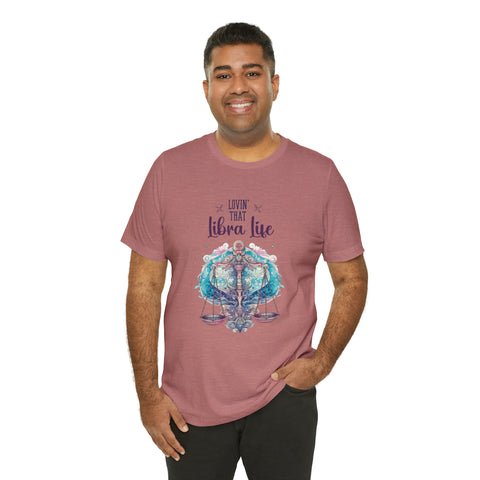 Unisex Libra Life T Shirt   