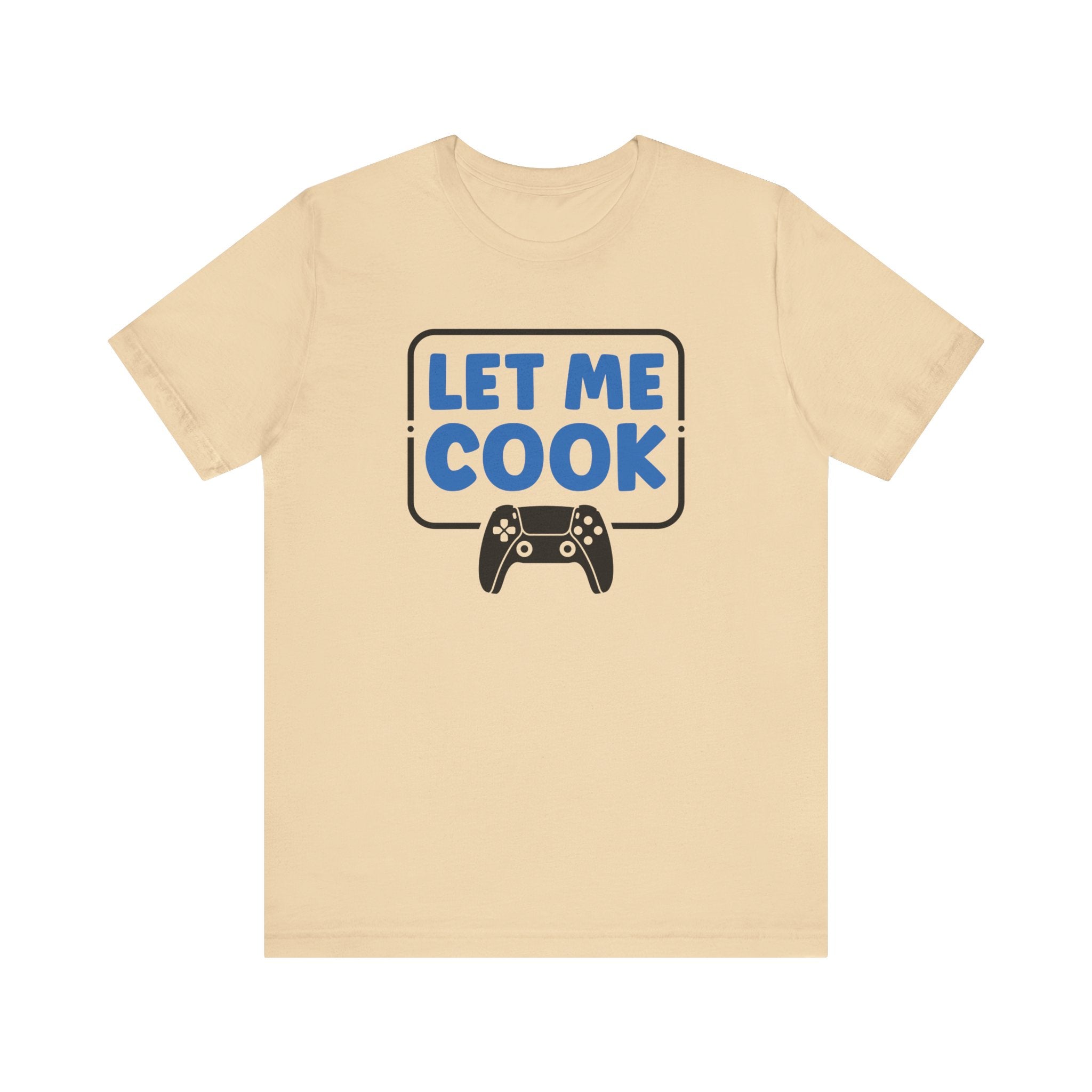 Unisex Let Me Cook Game Controller 2 T Shirt Soft Cream S