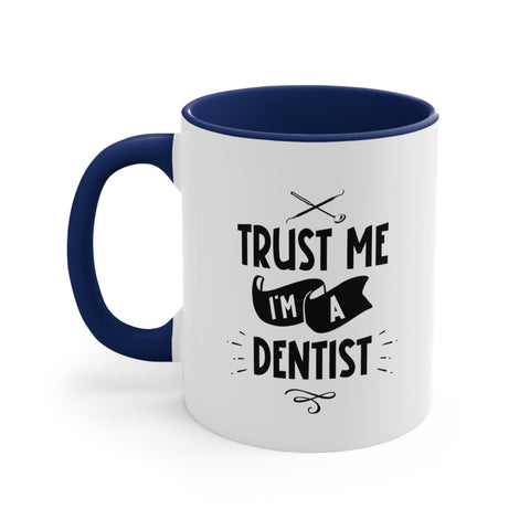 11oz Trust Me I'm a Dentist Coffee Mug 11oz Navy 