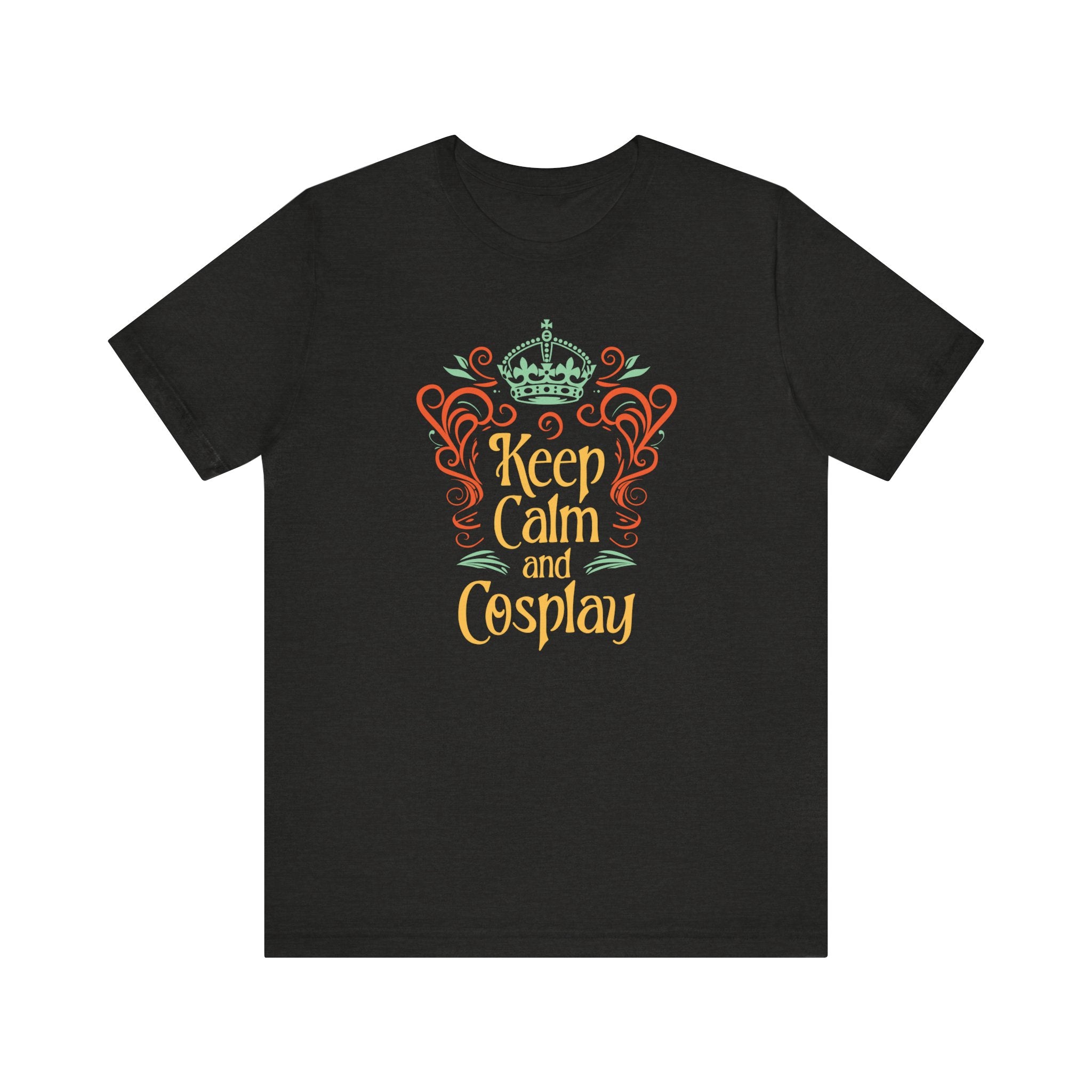 Unisex Keep Calm and Cosplay T Shirt Black Heather S 