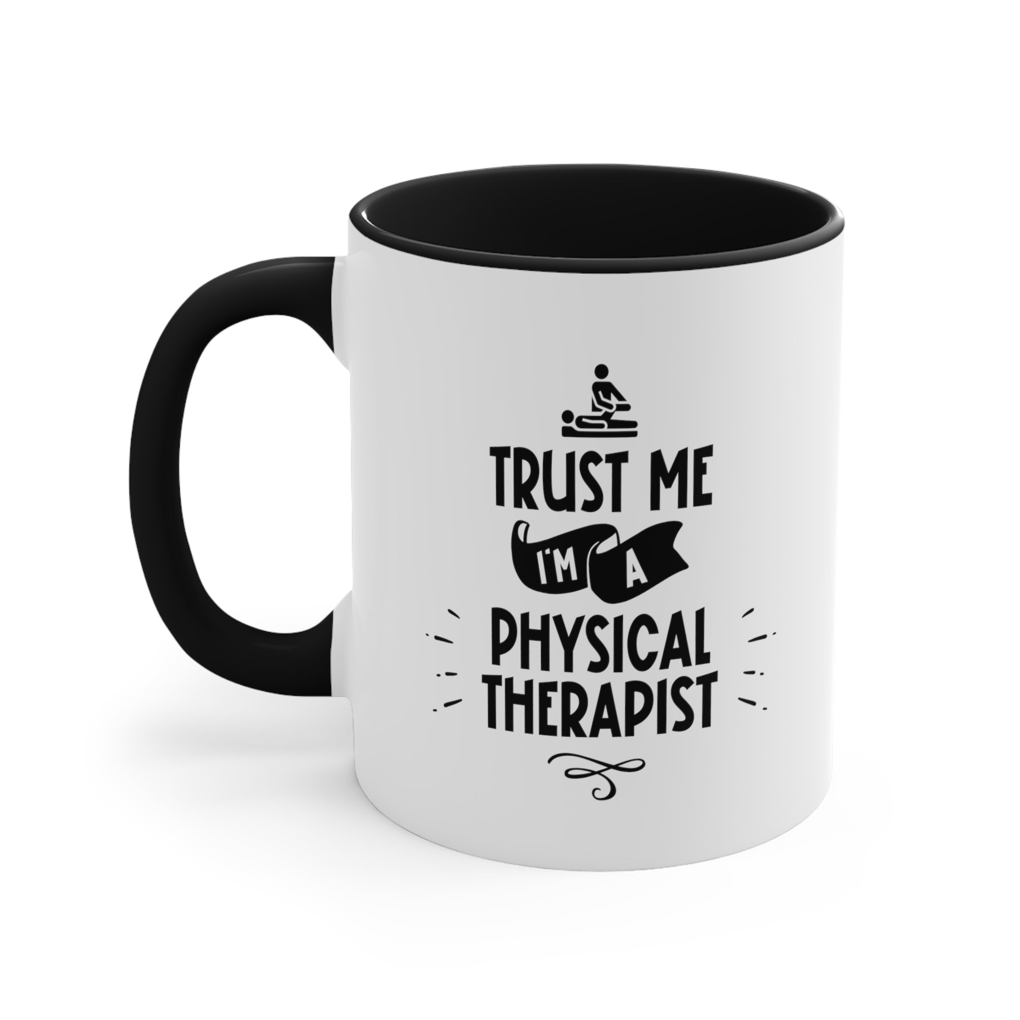 11oz Trust Me I'm a Physical Therapist Coffee Mug 11oz Black 