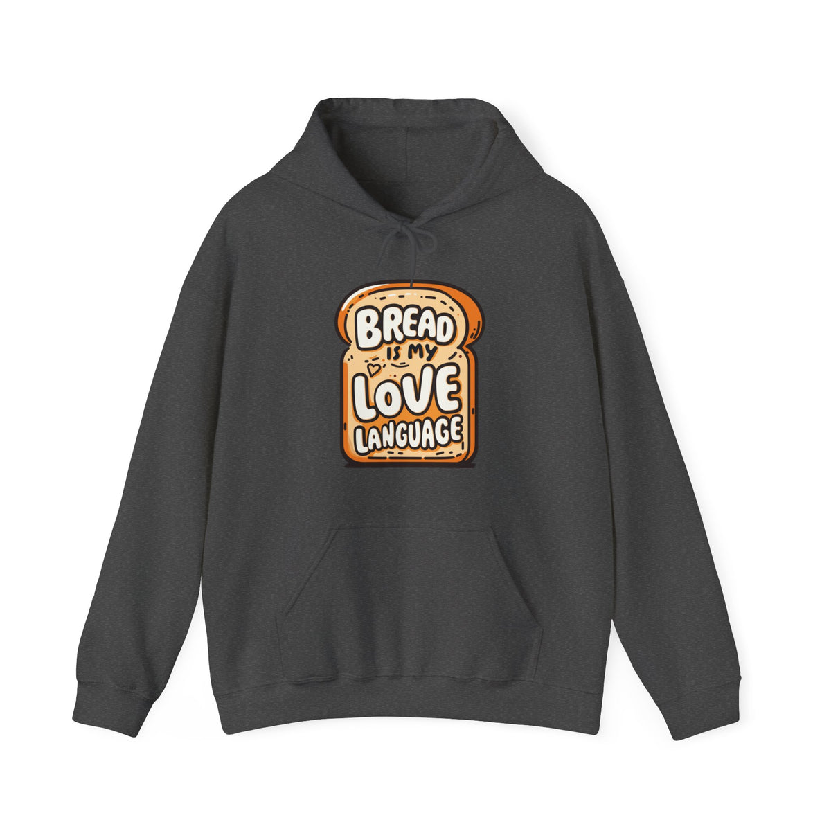 Unisex Bread is My Love Language Hoodie Dark Heather S 