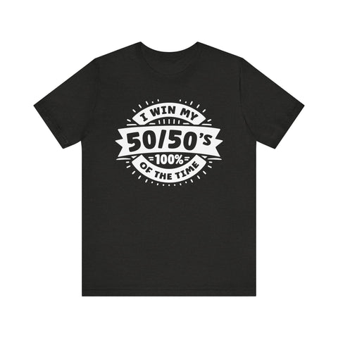 Unisex Gacha 50 50 Winner T Shirt Black Heather S 