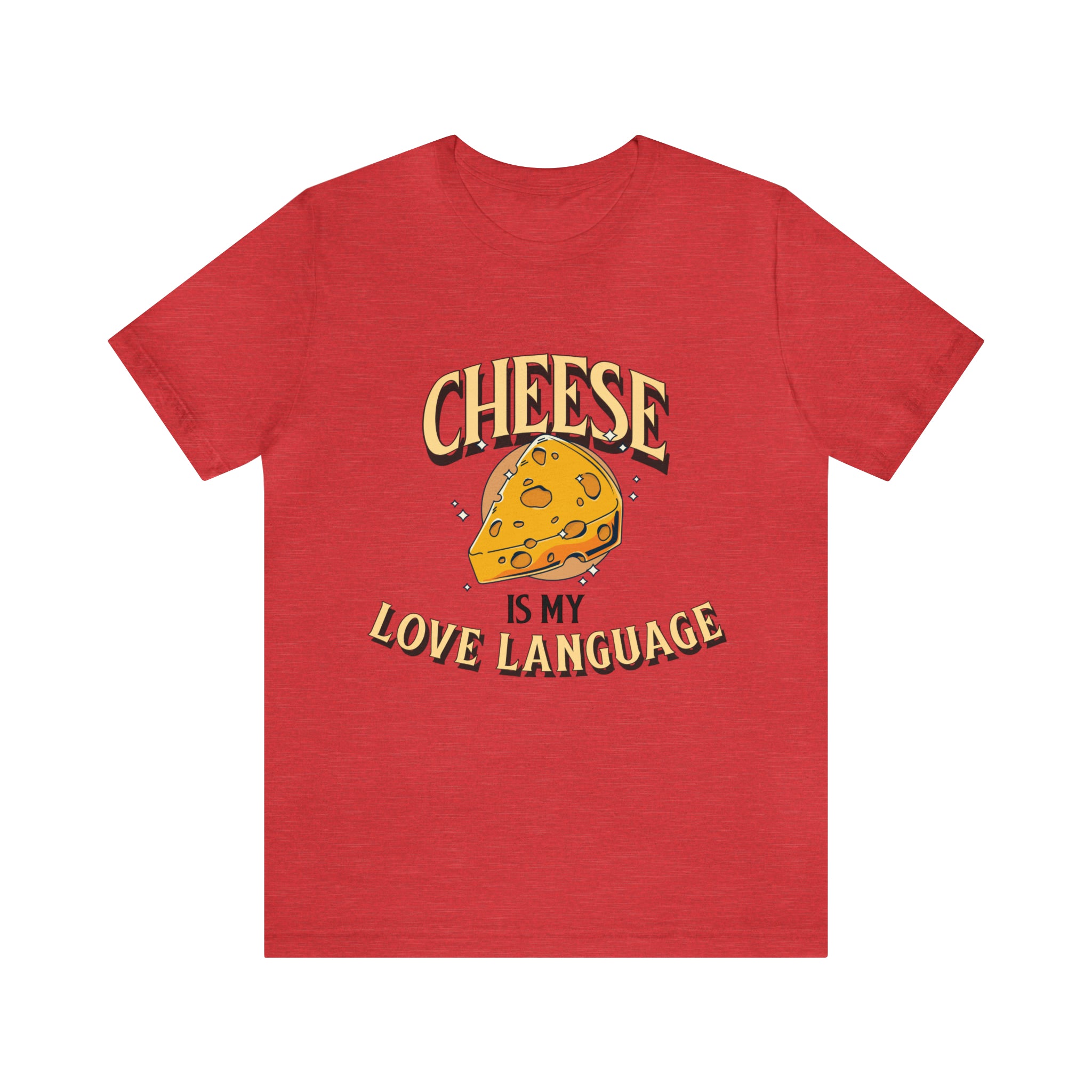 Unisex Cheese is My Love Language T Shirt Heather Red S 