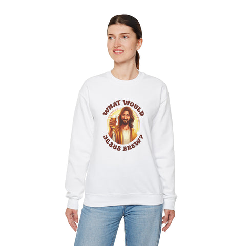 Unisex What Would Jesus Brew Beer Sweatshirt   