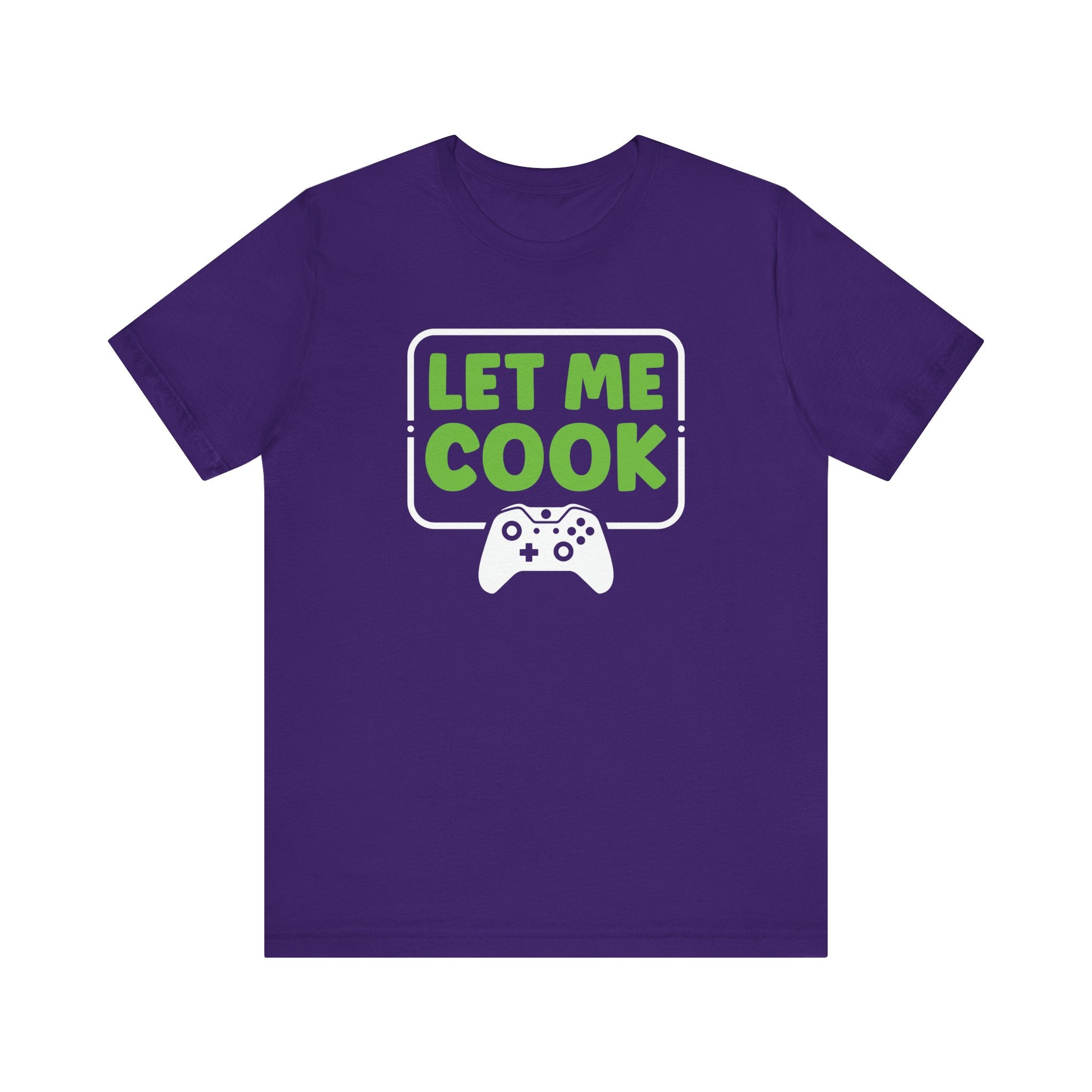 Unisex Let Me Cook Game Controller 1 T Shirt Team Purple S