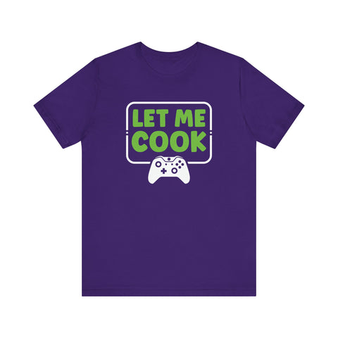 Unisex Let Me Cook Game Controller 1 T Shirt Team Purple S
