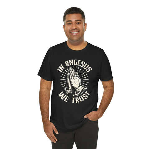 Unisex In RNGesus We Trust T Shirt   