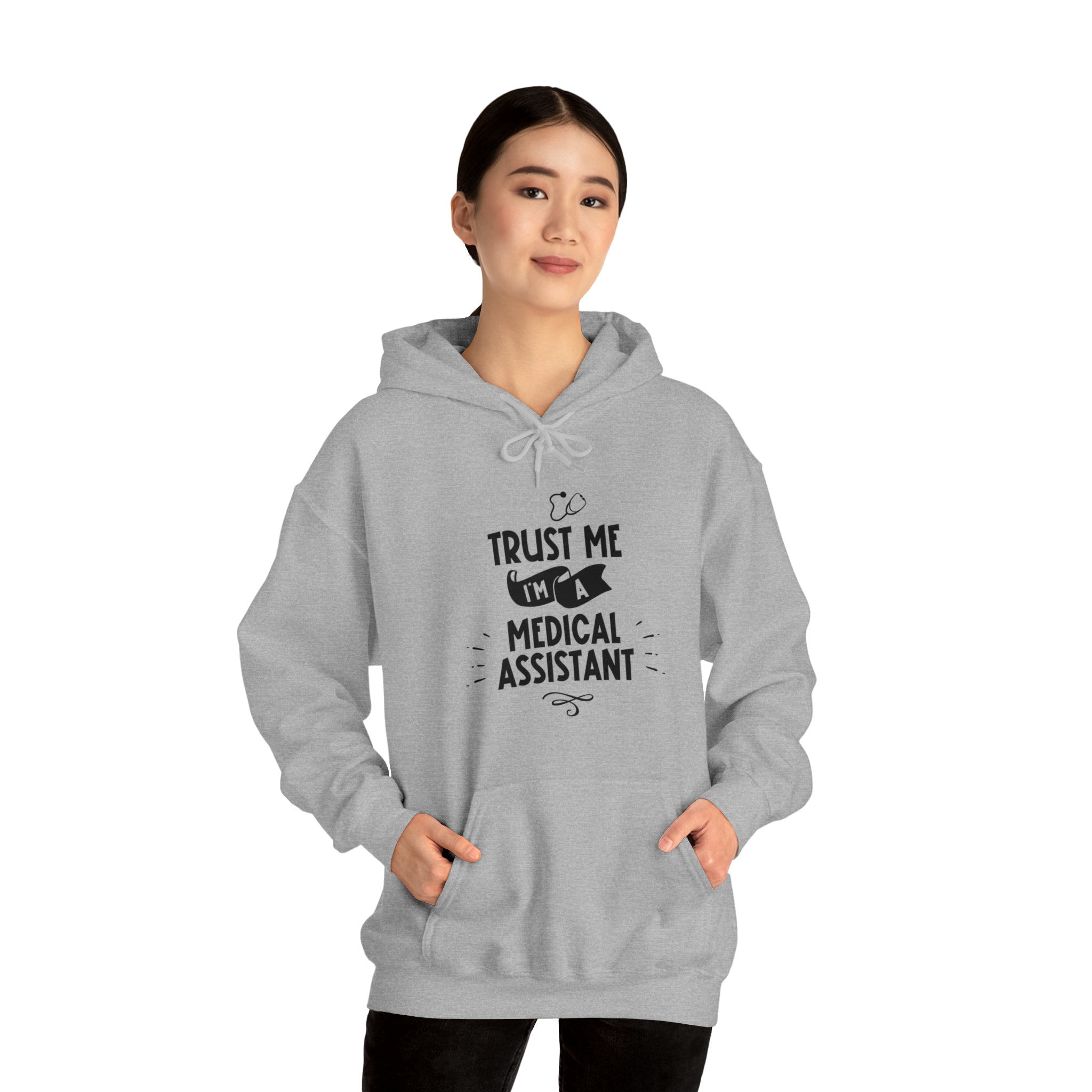 Unisex Trust Me I'm a Medical Assistant Hoodie   