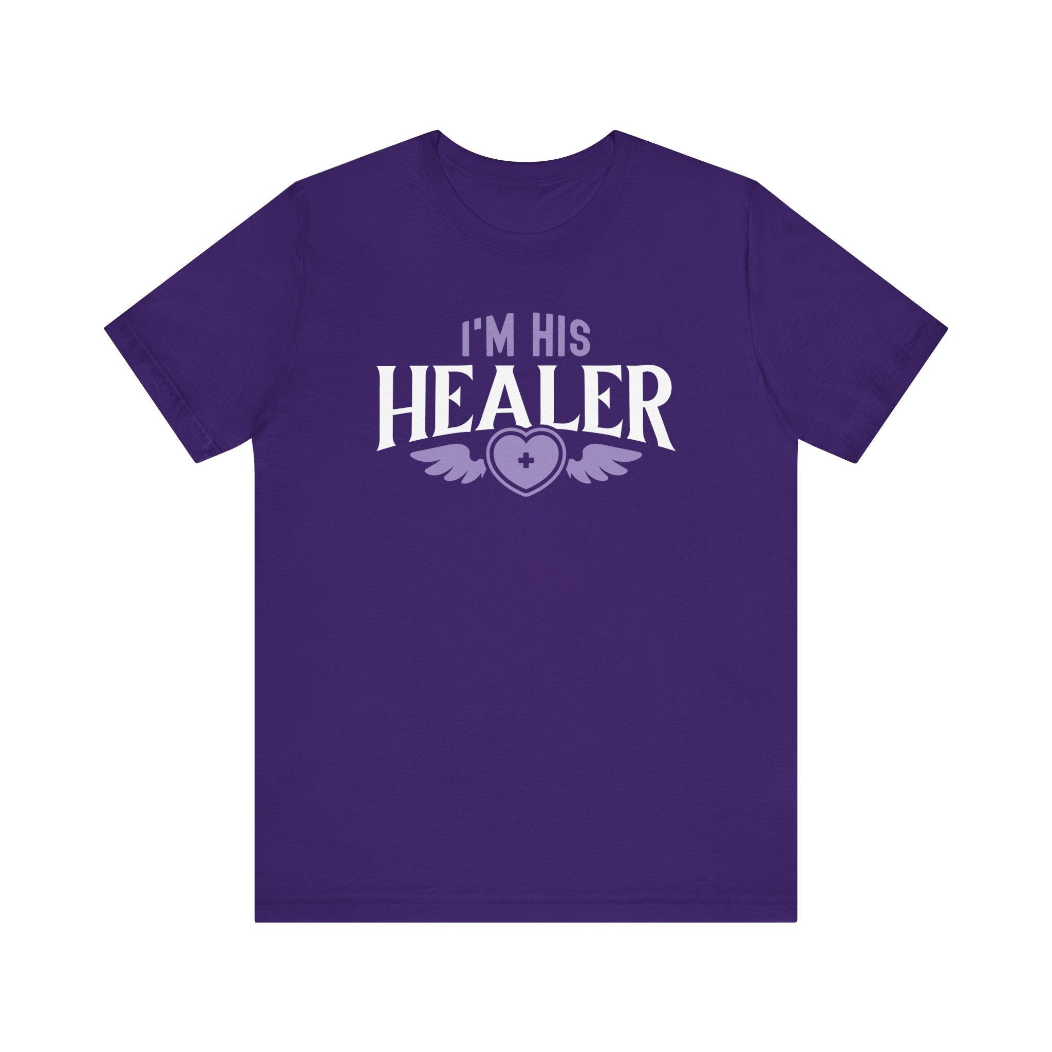 Unisex I'm His Healer T Shirt Team Purple S