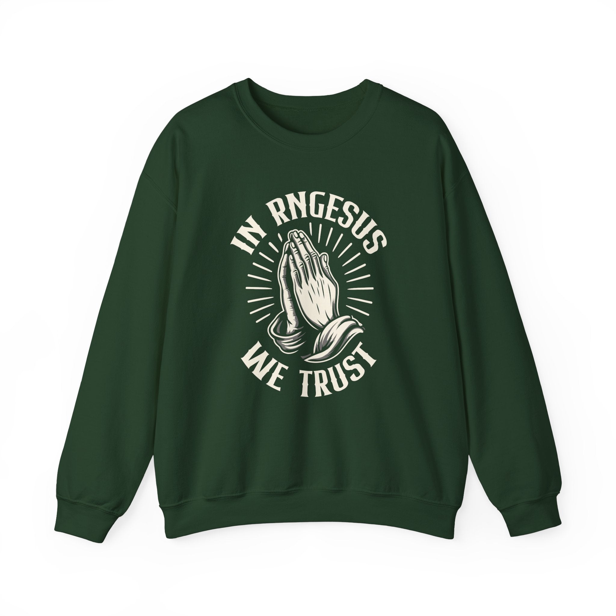 Unisex In RNGesus We Trust Sweatshirt S Forest Green 