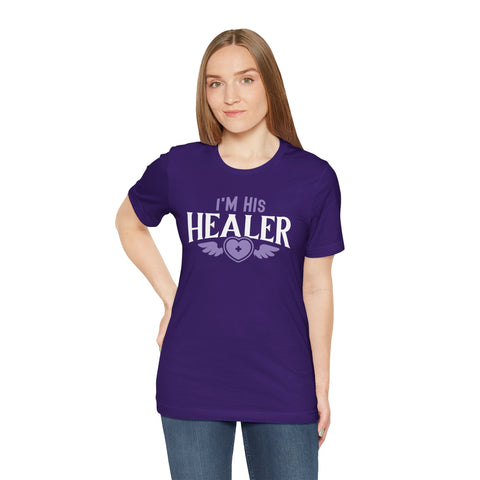 Unisex I'm His Healer T Shirt