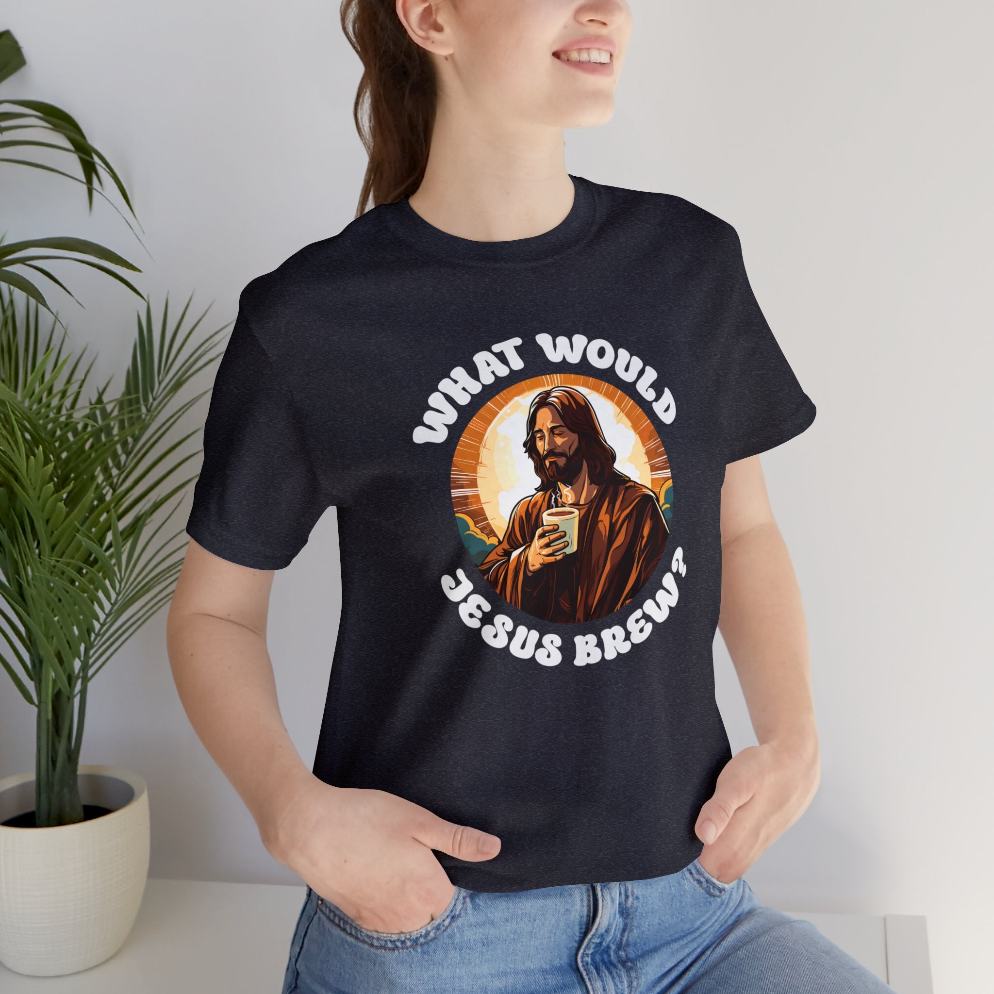 Unisex What Would Jesus Brew Coffee T Shirt   