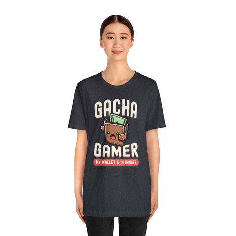 Unisex Gacha Gamer My Wallet is in Trouble T Shirt   