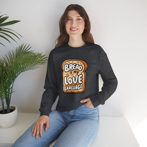 Unisex Bread is My Love Language Sweatshirt   