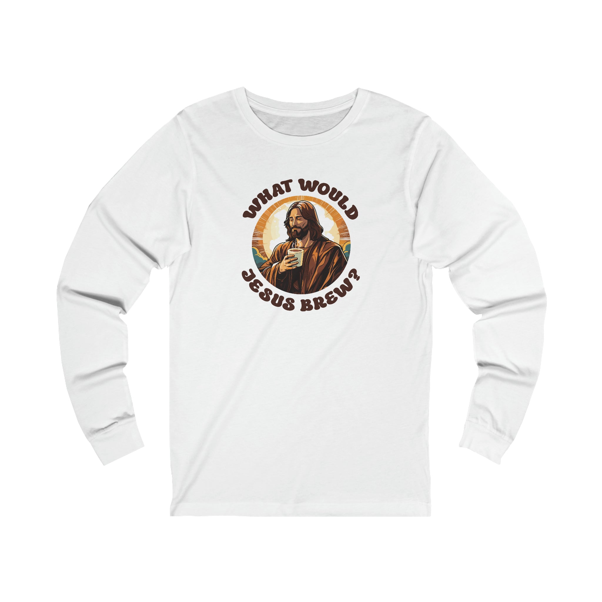 Unisex What Would Jesus Brew Coffee Long Sleeve T Shirt S White 