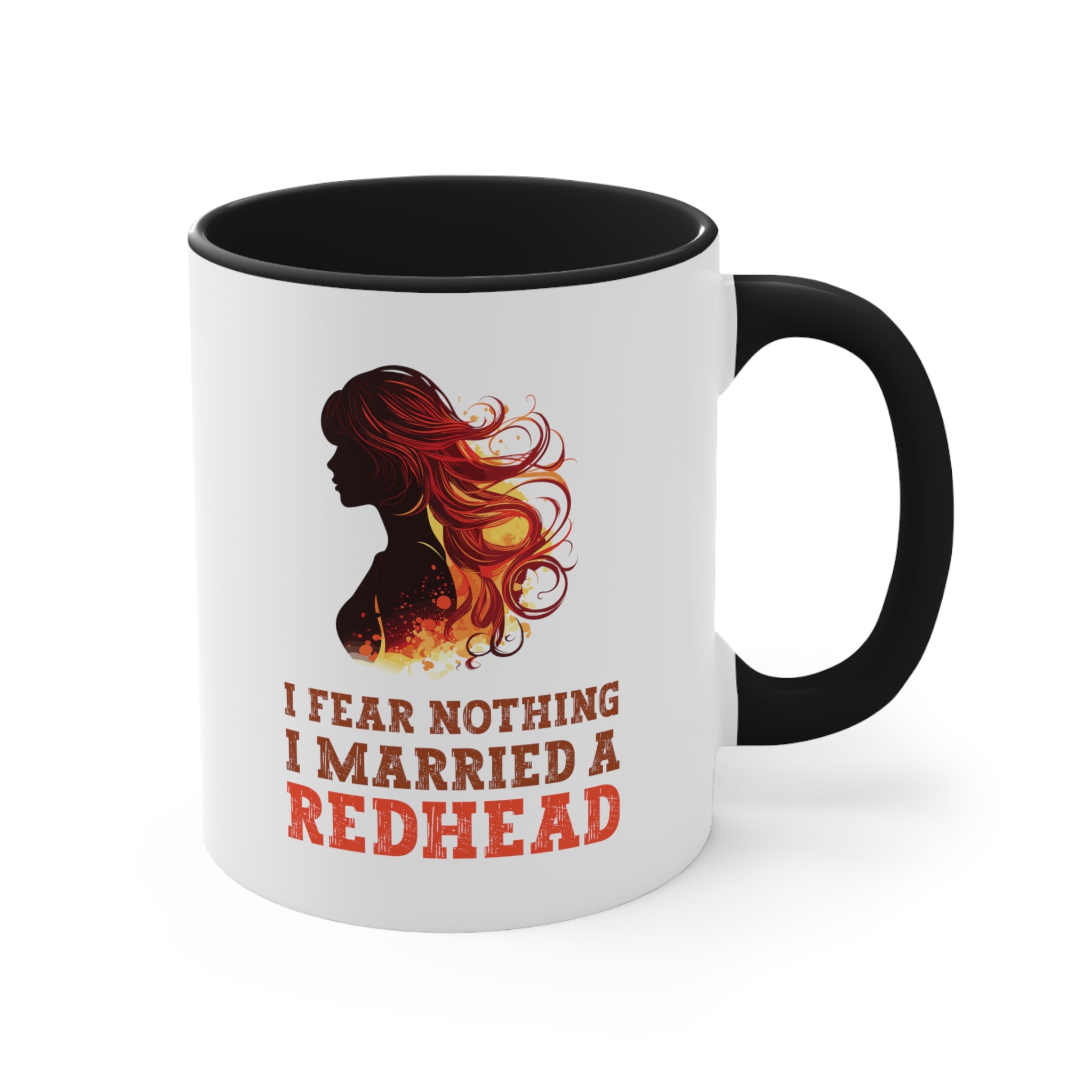 11oz I Fear Nothing I Married a Redhead Coffee Mug   