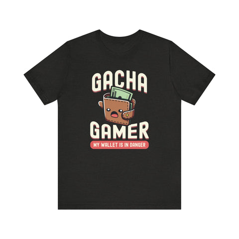 Unisex Gacha Gamer My Wallet is in Trouble T Shirt Black Heather S 