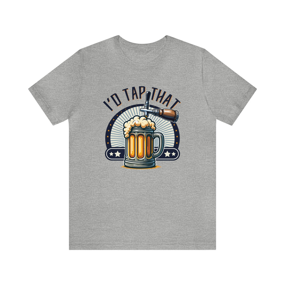 Unisex I'd Tap That T Shirt Athletic Heather S 