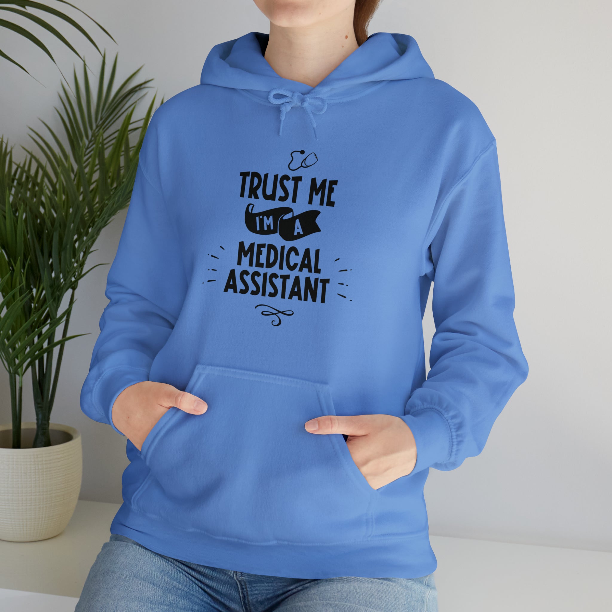 Unisex Trust Me I'm a Medical Assistant Hoodie   