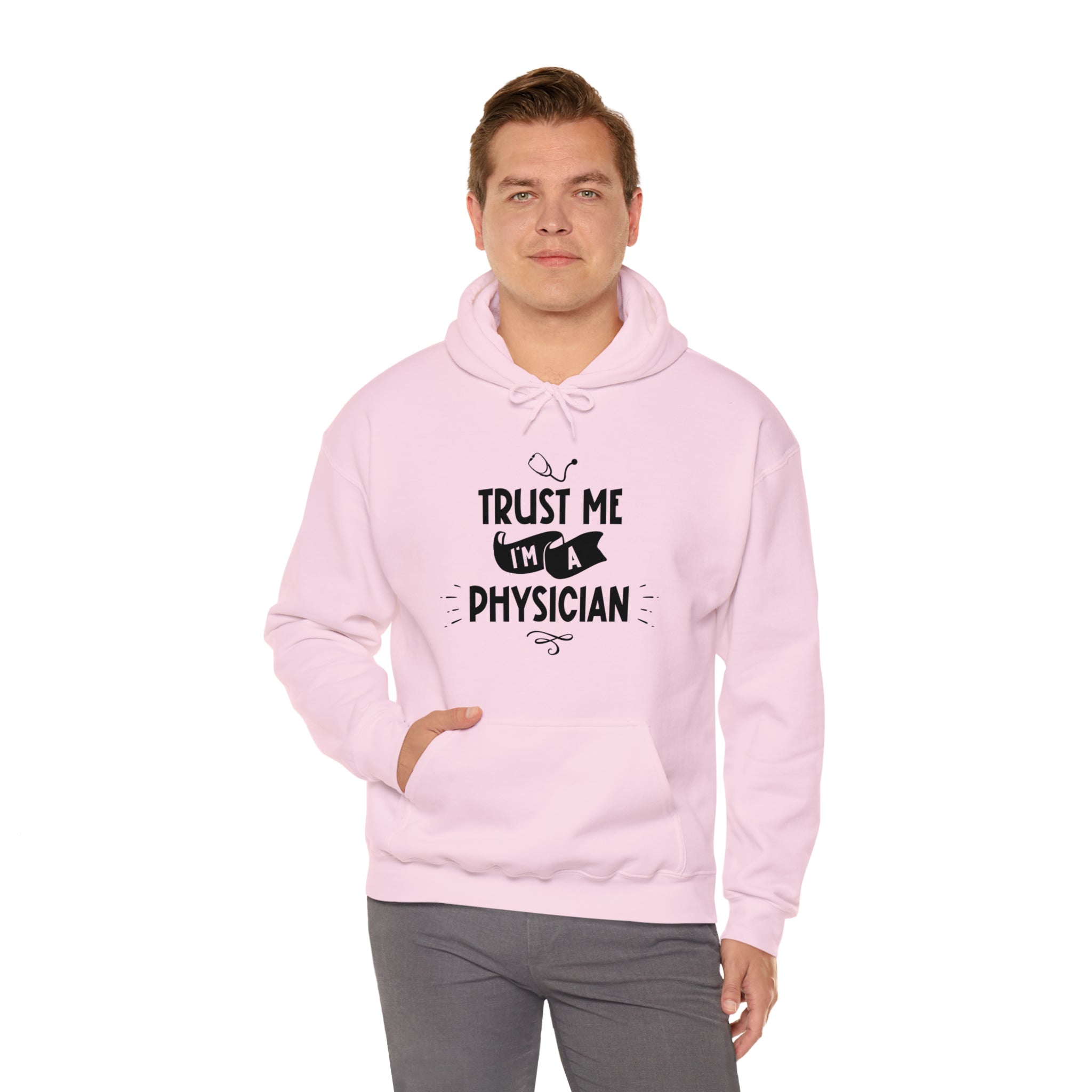 Unisex Trust Me I'm a Physician Hoodie   