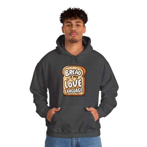 Unisex Bread is My Love Language Hoodie   