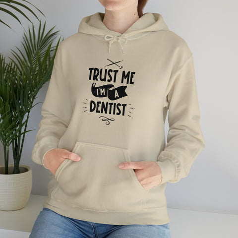 Unisex Trust Me I'm a Dentist Hoodie   